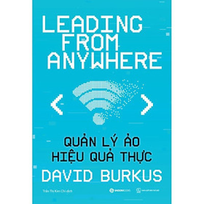 SÁCH - Quản lý ảo, hiệu quả thực - Tác giả David Burkus