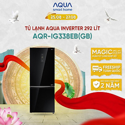 Tủ lạnh ngăn đông dưới Aqua 292 Lít AQR-IG338EB(GB) - Freeship toàn quốc - Bảo hành 2 năm - Hàng chính hãng