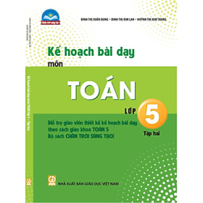Sách - Kế hoạch bài dạy môn Toán lớp 5 tập 2 (Bộ sách Chân trời sáng tạo) - Bán kèm bút