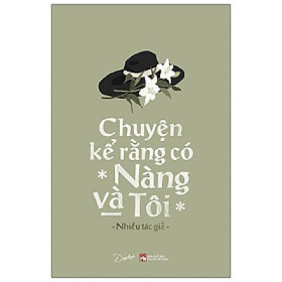 Chuyện Kể Rằng Có Nàng Và Tôi
