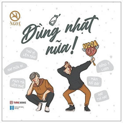 Đừng Nhạt Nữa (Tái Bản)