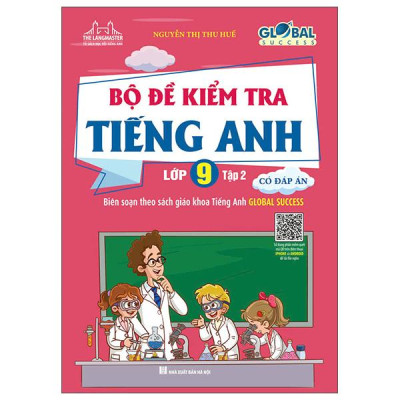 Sách - Global Success - Bộ Đề Kiểm Tra Tiếng Anh Lớp 9 - Tập 2 (Có Đáp Án)