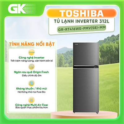 TỦ LẠNH TOSHIBA INVERTER GR-RT416WE-PMV(58)-MM  312L - HÀNG CHÍNH HÃNG (CHỈ GIAO HCM)