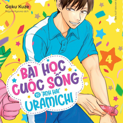Bài Học Cuộc Sống Từ "Anh Hai" Uramichi - Tập 4 - Tặng Kèm Bookmark