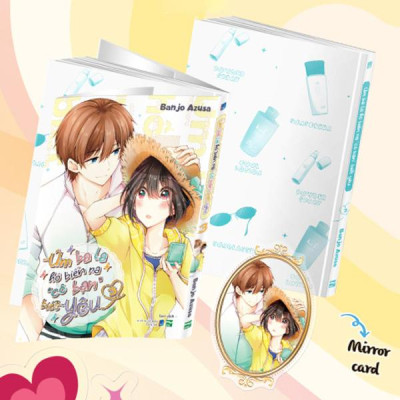 Sách - Úm Ba La Hô Biến Ra “Cô Bạn” Biết Yêu - Tập 3 - Bản Đặc Biệt - Tặng Kèm Mirror Card