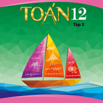 Combo sản phẩm Toán 12 (Sách bài học 1&2, sách bài tập 1&2, sách chuyên đề)