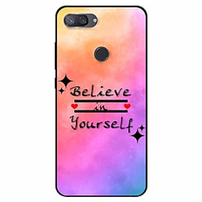 Ốp lưng dành cho Xiaomi Mi 8 Lite mẫu Believe Your Self