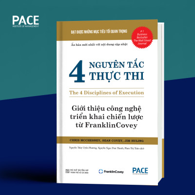 (Bìa Cứng) 4 NGUYÊN TẮC THỰC THI (The 4 Disciplines of Execution) - Chris McChesney, Sean Covey, Jim Huling - Nhiều dịch giả - Tái bản 2023 -(bìa mềm)