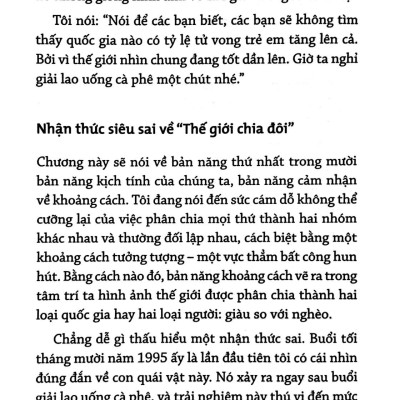 Factfulness - Sự Thật Về Thế Giới: Mười Lý Do Khiến Ta Hiểu Sai Về Thế Giới - Và Vì Sao Thế Gian Này Tốt Hơn Ta Tưởng