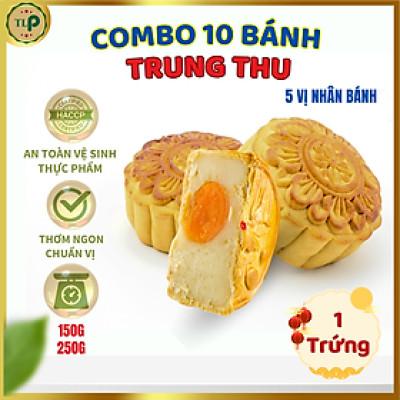 Combo 10 Bánh Trung Thu 1 Trứng Muối TLP Loại 150g/250g | Nhân Bánh (Thập Cẩm, Đậu Xanh, Khoai Môn, Dừa, Trà Xanh)