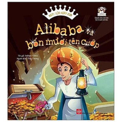 Sách Ngày Xửa Ngày Xưa Ba Tư - Alibaba Và Bốn Mươi Tên Cướp