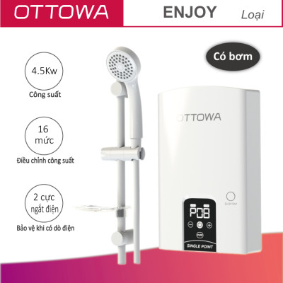 Máy tắm nước nóng OTTOWA TE45P01 - Hàng chính hãng - Có bơm