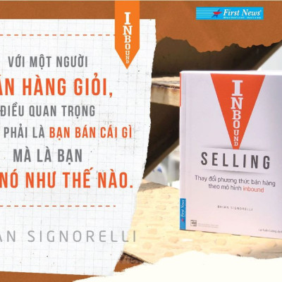 Inbound Selling - Thay Đổi Phương Thức Bán Hàng Theo Mô Hình Inbound - Brian Signorell - Lại Tuấn Cường dịch - (bìa mềm)