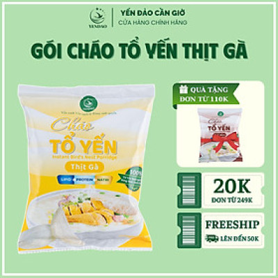 Yến Đảo - Cháo Yến Thịt Gà Ăn Liền Tiện Lợi Dinh Dưỡng Cho Bé, Người Lớn, Phụ Nữ Sau Sinh