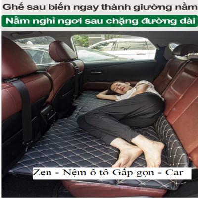 Nệm ghế sau Ô tô cho nhiều dòng xe, Nệm Không bơn hơi, Nệm nằm ô tô gấp gọn. kích thước 140 x 80 Cm. Nệm Ghế cho xe 4 chỗ - xe 5 chỗ - xe 7 chỗ