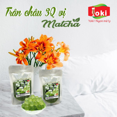 Yoki Trân châu 3Q vị Matcha dai, giòn, thơm mát
