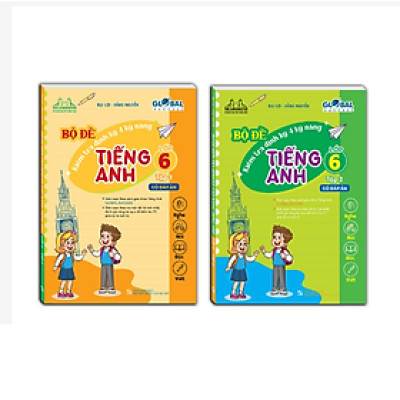 Combo 2c - GLOBAL SUCCESS - Bộ đề kiểm tra định kỳ 4 kỹ năng tiếng anh lớp 6 (có đáp án)