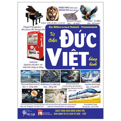 Sách - Das Bildwörterbuch Deutsch-Vietnamesisch - Từ Điển Đức-Việt Bằng Hình