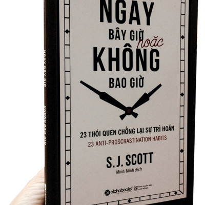 Trạm Đọc Official |  Ngay Bây Giờ Hoặc Không Bao Giờ (Tái Bản)