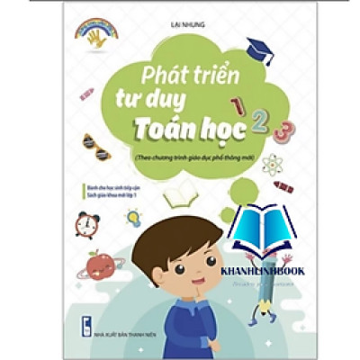 Sách - Phát Triển Tư Duy Toán Học (Theo Chương Trình Giáo Dục Phổ Thông Mới)