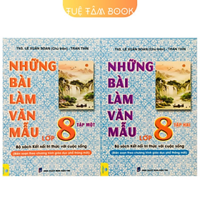 Sách - Những bài làm văn mẫu lớp 8 (Kết nối tri thức với cuộc sống)