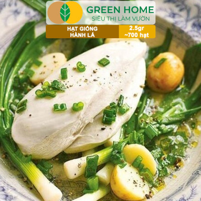 Hạt Giống Hành Lá Greenhome, Gói 2.5gr~700 hạt, Dễ Trồng Quanh Năm, Nảy Mầm Cao, Thu Hoạch Nhanh, Năng Suất Cao G01